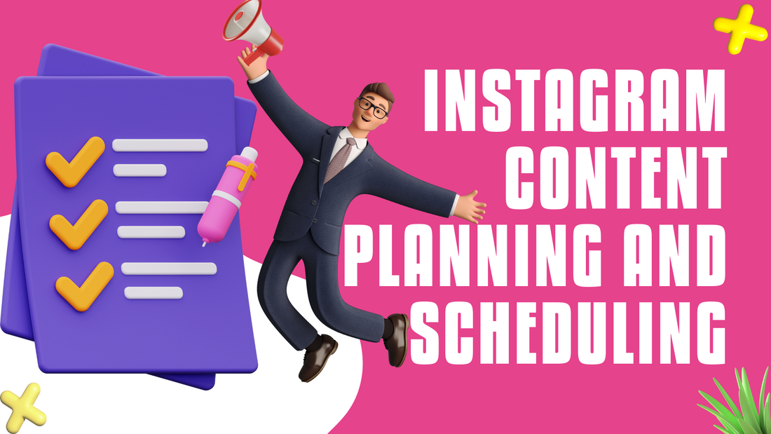 The Ultimate Guide to Instagram Content Planning and Scheduling