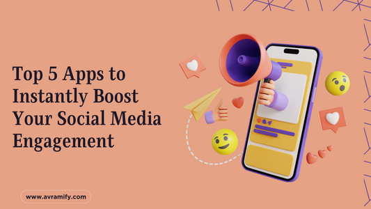 Top 5 Apps to Instantly Boost Your Social Media Engagement