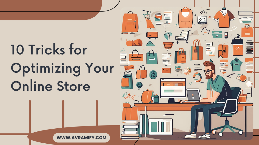 10 Tricks for Optimizing Your Online Store